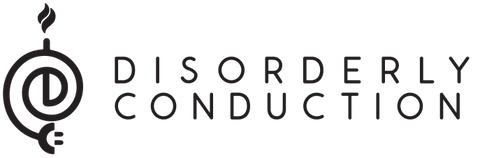 Disorderly Conduction