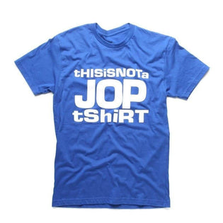 Glasshouse Clothing Blue This is not a JOP T-Shirts