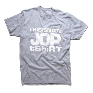 Glasshouse Clothing Gray This is not a JOP T-Shirts